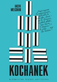 Kochanek - Jacek Melchior