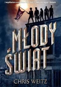 Młody świat - Chris Weitz