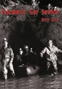 Tajemnice Gór Sowich - Jerzy Cera