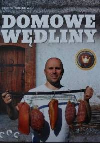 Domowe wędliny - Robert Winckiewicz