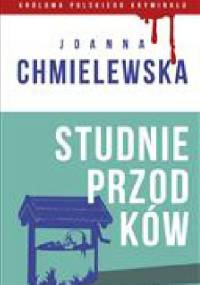 Studnie przodków - Joanna Chmielewska