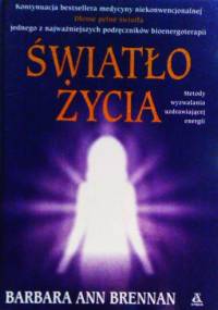 Światło życia - Barbara ann Bernnan