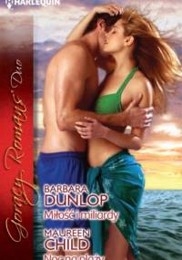 Miłość i miliardy, Noc na plaży - Maureen Child, Barbara Dunlop