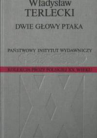 Dwie głowy ptaka - Władysław Terlecki