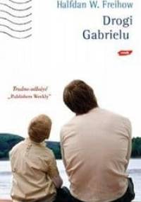 Drogi Gabrielu - Halfdan W. Freihow