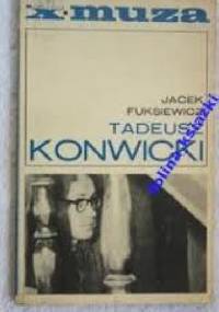 Tadeusz Konwicki - Jacek Fuksiewicz