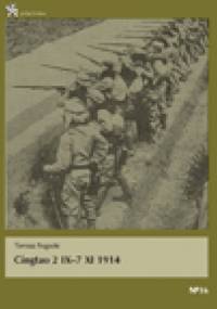 Cingtao 2 IX – 7 XI 1914 - Tomasz Rogacki