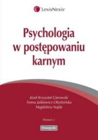 Psychologia w postępowaniu karnym - Józef Krzysztof Gierowski