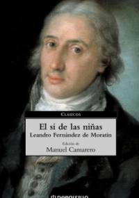 El sí de las niñas - Leandro Fernández de Moratín