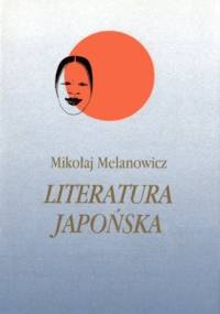 Literatura japońska (tom 3). Poezja XX wieku • Teatr XX wieku - Mikołaj Melanowicz