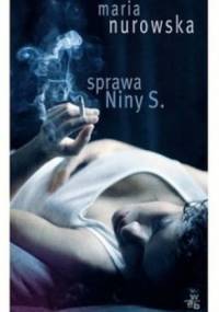 Sprawa Niny S - Maria Nurowska