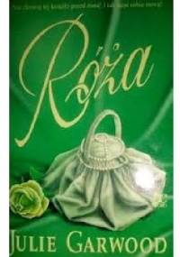 Róża - Julie Garwood