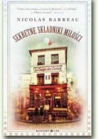 Sekretne składniki miłości - Nicolas Barreau