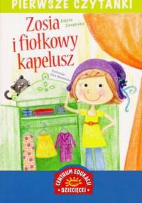 Zosia i fiołkowy kapelusz - Edyta Zarębska