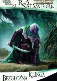 Bezgłośna klinga - Robert Anthony Salvatore