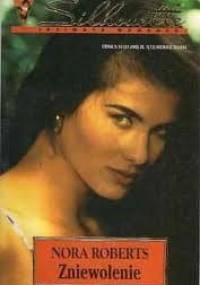 Zniewolenie - Nora Roberts
