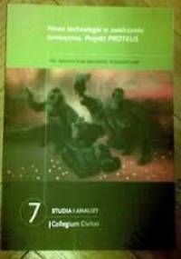 Nowe technologie w zwalczaniu terroryzmu: projekt PROTEUS - Krzysztof Liedel, Kuba Jałoszyński