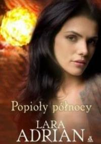 Popioły północy - Lara Adrian