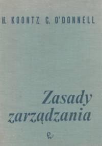 Zasady zarządzania. Analiza funkcji kierowniczych. - H. Koontz, C. O'Donnell