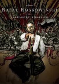 Autoportret z muralem - Marcin Rutkiewicz