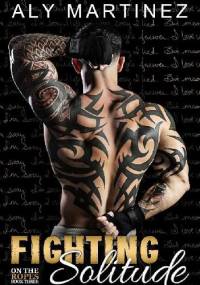 Fighting Solitude - Aly Martinez