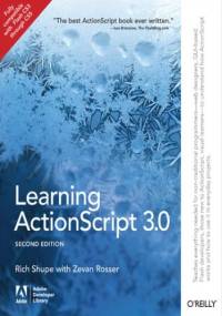 Learning ActionScript 3.0. 2nd Edition - Shupe Rich, Rosser Zevan