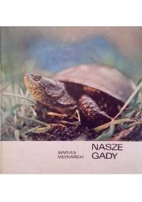 Nasze gady - Marian Młynarski