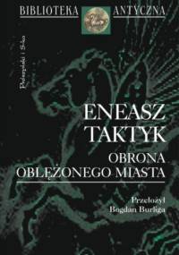 Obrona oblężonego miasta - Eneasz Taktyk