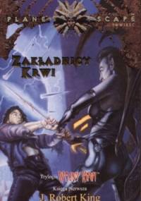 Zakładnicy krwi - J. Robert King