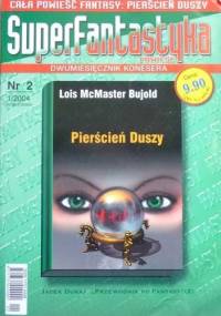 Super Fantastyka Powieść 2 (1/2004) - Lois McMaster Bujold, Redakcja Super Fantastyka Powieść
