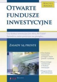 Otwarte fundusze inwestycyjne - Maciej Rogala