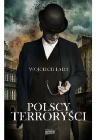 Polscy terroryści - Wojciech Lada