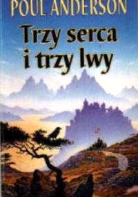 Trzy serca i trzy lwy - Poul Anderson