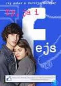 Ty, ja i fejs - Jay Asher, Carolyn Mackler