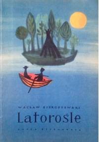 Latorośle - Wacław Sieroszewski