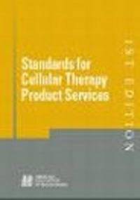 Standards for Cellular Therapy Product Services - Szczepiorski
