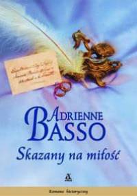 Skazany na miłość - Adrienne Basso