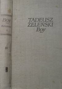 Felietony I - Tadeusz Boy-Żeleński