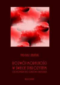 Rozwój moralności w świecie starożytnym od Homera do czasów Chrystusa - Tadeusz Zieliński