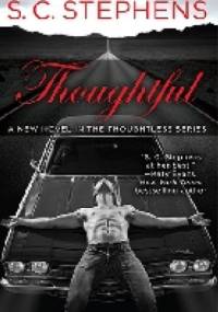 Thoughtful - S.C. Stephens