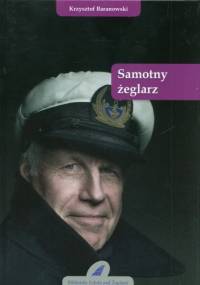 Samotny żeglarz - Krzysztof Tadeusz Baranowski