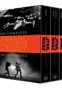 The Complete Star Wars Encyclopedia - praca zbiorowa