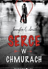 Serce w chmurach - Jennifer E. Smith