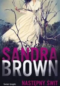 Następny świt - Sandra Brown