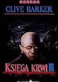 Księga Krwi 3 - Clive Barker