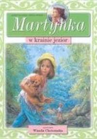 Martynka w krainie jezior - Gilbert Delahaye