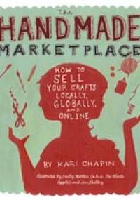 The Handmade Marketplace - Kari Chapin