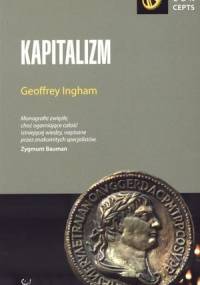 Kapitalizm - Geoffrey Ingham