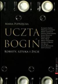 Uczta bogiń - Maria Poprzęcka