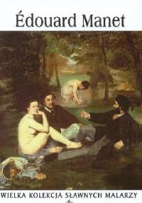 Edouard Manet - praca zbiorowa